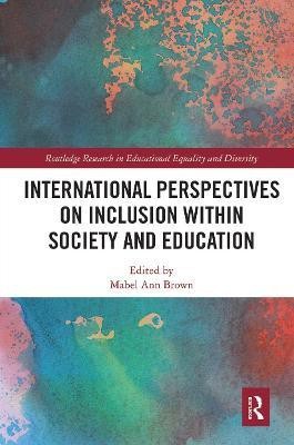 International Perspectives on Inclusion within Society and Education(English, Paperback, unknown)