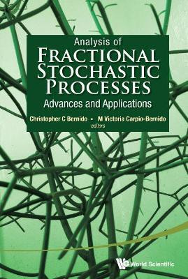 Analysis Of Fractional Stochastic Processes: Advances And Applications - Proceedings Of The 7th Jagna International Workshop(English, Hardcover, unknown)