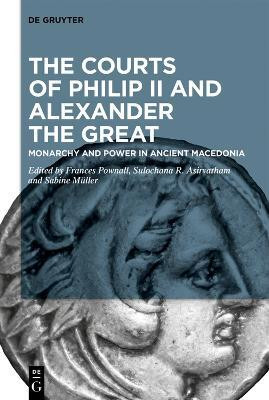 The Courts of Philip II and Alexander the Great(English, Paperback, unknown)