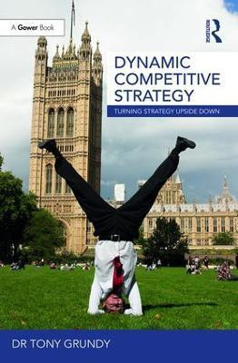Dynamic Competitive Strategy(English, Hardcover, Grundy Tony)