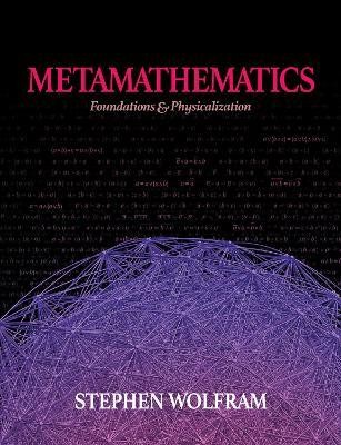 Metamathematics(English, Hardcover, Wolfram Stephen)