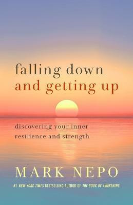 Falling Down and Getting Up(English, Paperback, Nepo Mark)