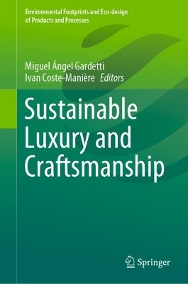Sustainable Luxury and Craftsmanship(English, Hardcover, unknown)