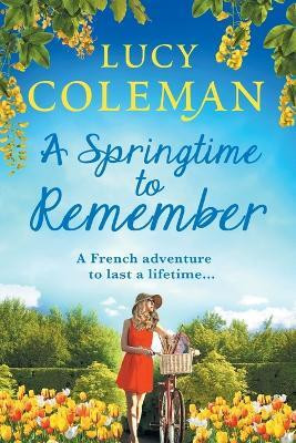 A Springtime To Remember(English, Paperback, Coleman Lucy)