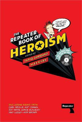 The Repeater Book of Heroism(English, Hardcover, unknown)