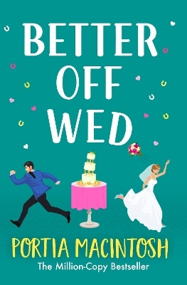 Better Off Wed(English, Paperback, MacIntosh Portia)