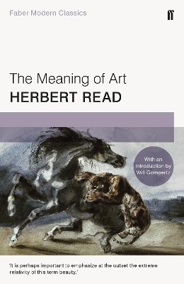 The Meaning of Art(English, Paperback, Read Herbert)