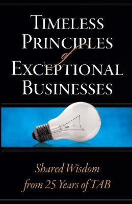 Timeless Principles of Exceptional Businesses(English, Paperback, unknown)