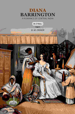 Diana Barrington: A Romance of Central India 1st(Paperback, B. M. Croker)