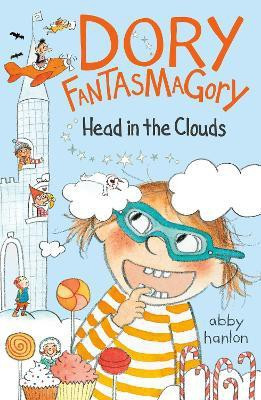 Dory Fantasmagory: Head in the Clouds(English, Paperback, Hanlon Abby)