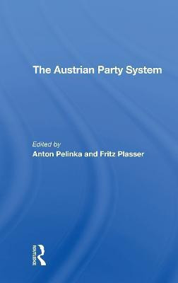 The Austrian Party System(English, Paperback, Pelinka Anton)