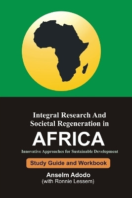 Integral Research and Societal Regeneration in Africa(English, Paperback, Adodo Anselm)
