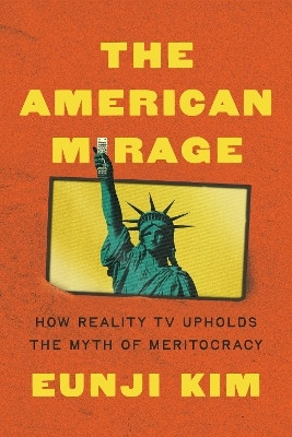 The American Mirage(English, Hardcover, Kim Eunji)