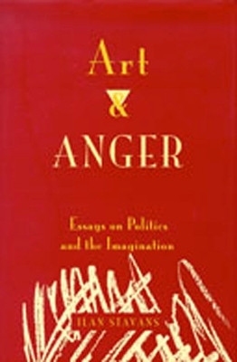 Art and Anger(English, Paperback, Stavans Ilan)