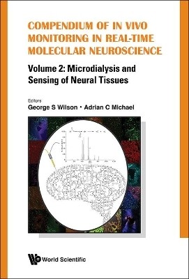 Compendium Of In Vivo Monitoring In Real-time Molecular Neuroscience - Volume 2: Microdialysis And Sensing Of Neural Tissues(English, Hardcover, unknown)