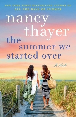The Summer We Started Over(English, Paperback, Thayer Nancy)