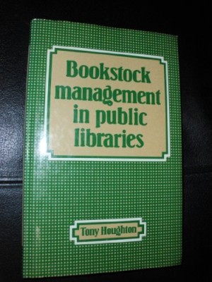 Bookstock Management in Public Libraries(English, Hardcover, Houghton Tony)