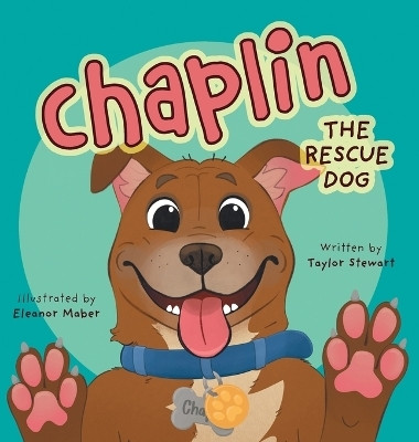 Chaplin the Rescue Dog(English, Hardcover, Stewart Taylor)