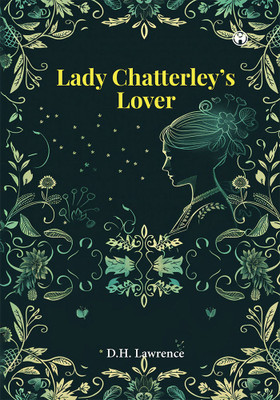 Lady Chatterley's Lover(English, Paperback, Lawrence D H)