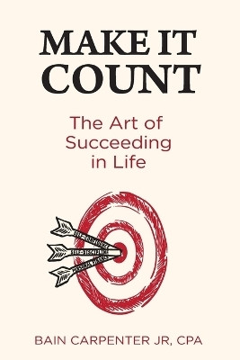 Make It Count(English, Paperback, Carpenter Bain W)