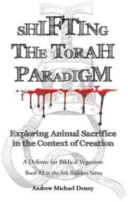 Shifting the Torah Paradigm(English, Hardcover, Denny Andrew Michael)