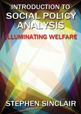Introduction to Social Policy Analysis(English, Paperback, Sinclair Stephen)