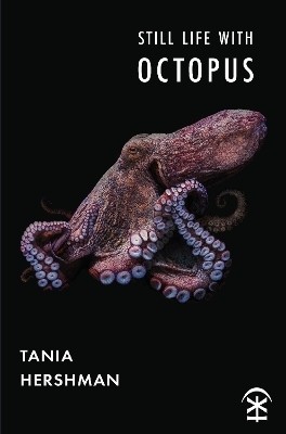 Still Life With Octopus(English, Paperback, Hershman Tania)