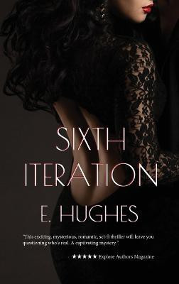Sixth Iteration(English, Hardcover, Hughes E)