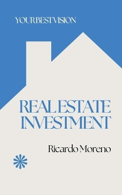 Real Estate Investment(English, Paperback, Moreno Ricardo)