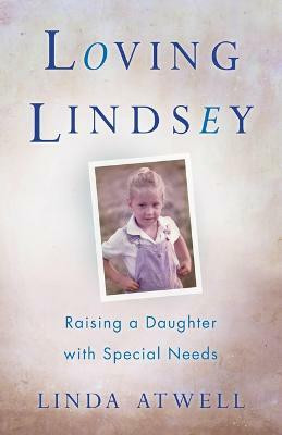Loving Lindsey(English, Paperback, Atwell Linda)
