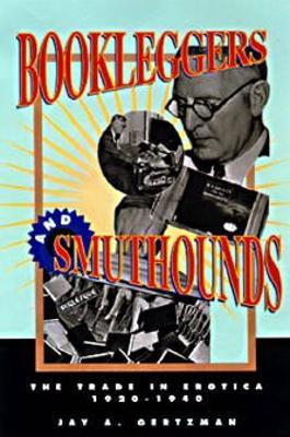 Bookleggers and Smuthounds(English, Paperback, Gertzman Jay A.)