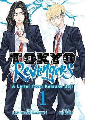 Tokyo Revengers: A Letter from Keisuke Baji Vol. 1(English, Paperback, Wakui Ken)
