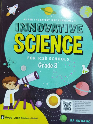 Innovative Science For ICSE Schools Grade-3(Kolkata, Good Luck Publishers Limited)