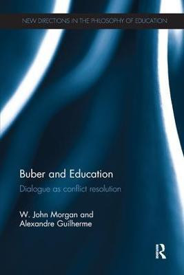 Buber and Education(English, Paperback, Morgan W. John)