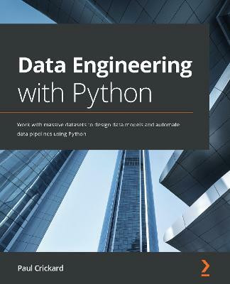 Data Engineering with Python(English, Paperback, Crickard Paul)