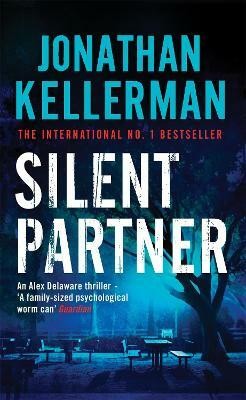 Silent Partner (Alex Delaware series, Book 4)(English, Paperback, Kellerman Jonathan)