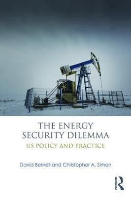 The Energy Security Dilemma(English, Paperback, Bernell David)