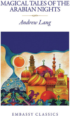 The Magical Tales of the Arabian Nights(Paperback, Andrew Lang)