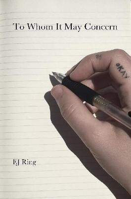 To Whom it May Concern(English, Paperback, Ring EJ)