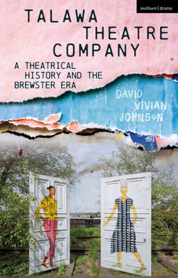 Talawa Theatre Company(English, Paperback, Johnson David Vivian)