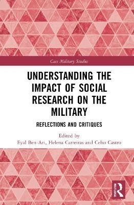 Understanding the Impact of Social Research on the Military(English, Hardcover, unknown)