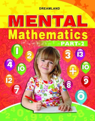 Mental Mathematics Book - 2  - Kids Ages 4-12 | Learn Addition, Subtraction, Multiplication, Division & More | Practice Exercises, Quick Calculation Tips & Strong Math Foundation(English, Paperback, unknown)