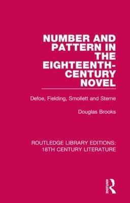 Number and Pattern in the Eighteenth-Century Novel(English, Paperback, Brooks Douglas)