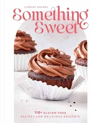 Something Sweet(English, Hardcover, Freedman Lindsay Grimes)