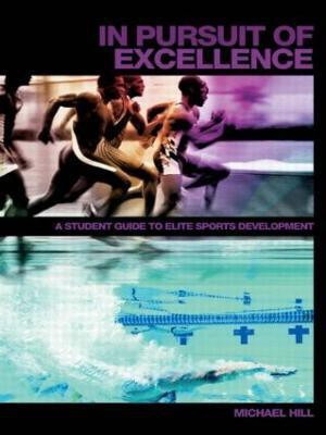 In Pursuit of Excellence(English, Paperback, Hill Michael)