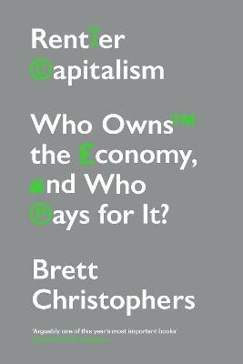 Rentier Capitalism(English, Paperback, Christophers Brett)