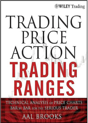 Trading Price Action Trading Ranges, English, Paperback(Paperback, BrooksAl)