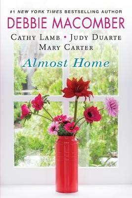 Almost Home(English, Paperback, Macomber Debbie)