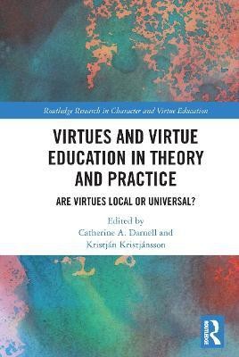 Virtues and Virtue Education in Theory and Practice(English, Paperback, unknown)
