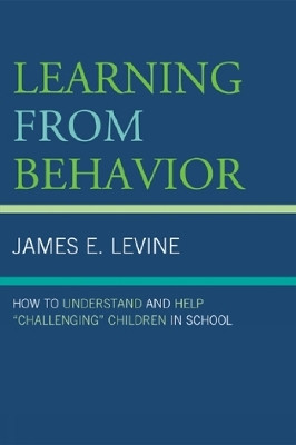 Learning From Behavior(English, Paperback, Levine James E.)